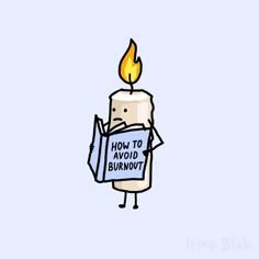 This may contain: a candle with a sign that says how to avoid burnout