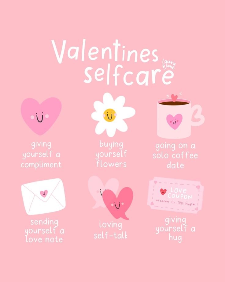 This may contain: valentine's day card with the words, love yourself and self care